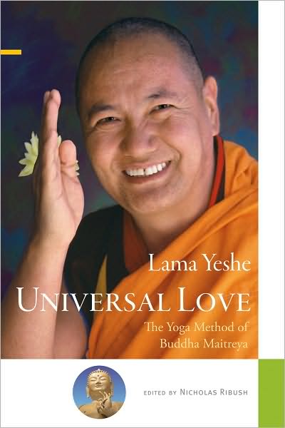 Cover for Lama Yeshe · Universal Love: The Yoga Method of Buddha Maitreya (Paperback Book) (2008)