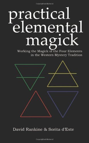 Cover for David Rankine · Practical Elemental Magick: Working the Magick of the Four Elements of Air, Fire, Water and Earth in the Western Esoteric Traditions - Practical Magick (Taschenbuch) (2008)