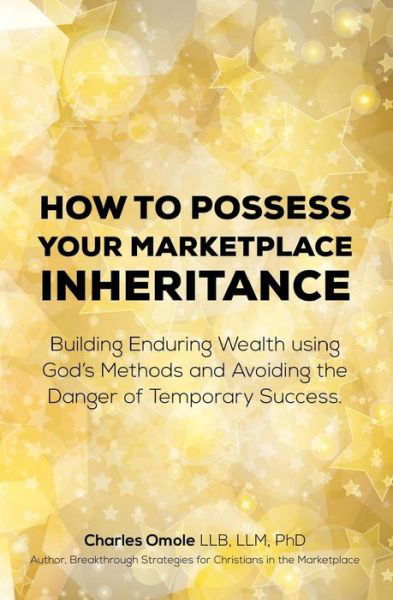Cover for Charles Omole · How to Possess your Marketplace Inheritance (Paperback Book) (2016)