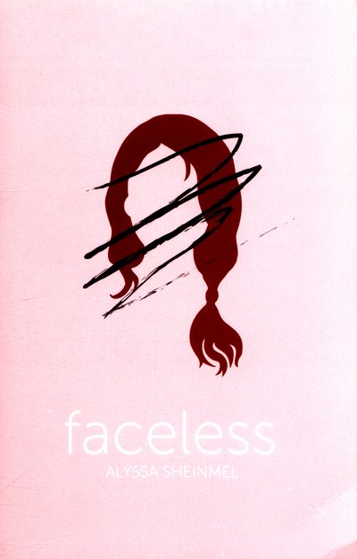 Cover for Alyssa Sheinmel · Faceless (Paperback Bog) (2016)