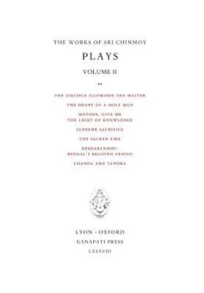 Cover for Sri Chinmoy · Plays II (Gebundenes Buch) (2018)