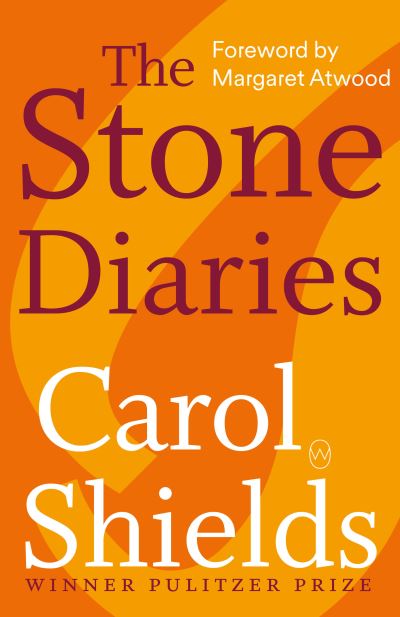 Cover for Carol Shields · The Stone Diaries (Pocketbok) (2020)