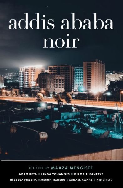 Cover for Addis Ababa Noir (Paperback Book) [International edition] (2021)