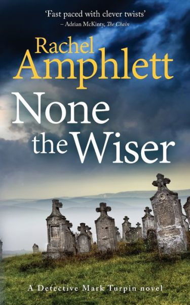 Cover for Rachel Amphlett · None the Wiser (Paperback Book) (2020)