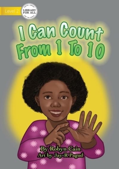 Cover for Robyn Cain · I Can Count From 1 To 10 (Paperback Book) (2021)