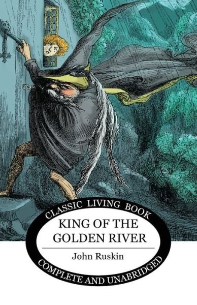 Cover for John Ruskin · King of the Golden River (Pocketbok) (2017)