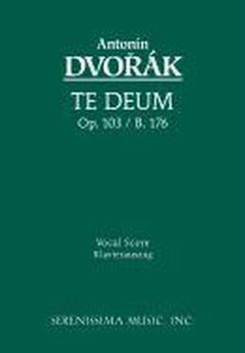 Cover for Josef Suk · Te Deum, Op. 103 - Vocal Score (Sheet music) [Latin, Newly Engraved edition] (2005)