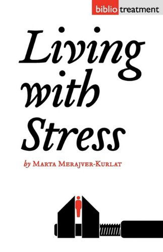 Cover for Marta Merajver-Kurlat · Living with Stress - Bibliotreatment (Paperback Book) (2009)