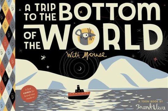 Cover for Frank Viva · A Trip To The Bottom Of The World With Mouse (Hardcover Book) (2012)