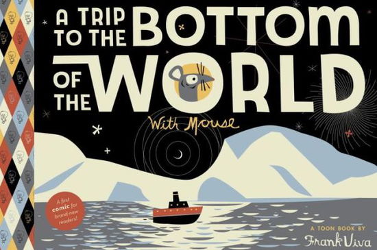 Cover for Frank Viva · A Trip To The Bottom Of The World With Mouse (Gebundenes Buch) (2012)