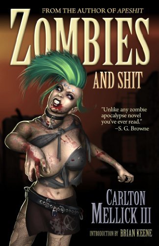 Cover for Carlton Mellick III · Zombies and Shit (Paperback Bog) (2010)