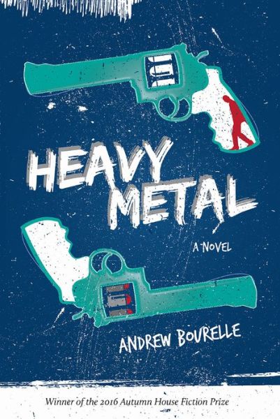 Cover for Andrew Bourelle · Heavy Metal (Pocketbok) (2017)