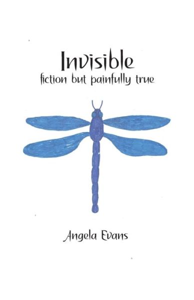 Cover for Angela Evans · Invisible (Paperback Book) (2018)