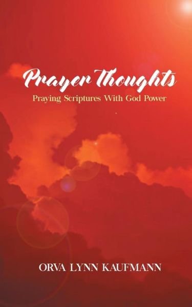 Cover for Orva Lynn Kaufmann · Prayer Thoughts (Paperback Bog) (2017)