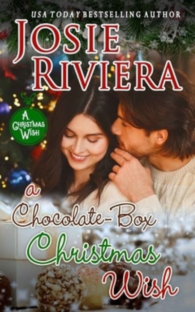 Cover for Josie Riviera · A Chocolate-Box Christmas Wish (Paperback Book) (2020)