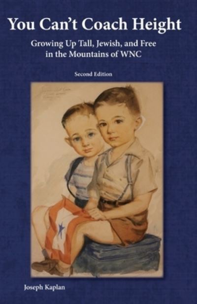 You Can't Coach Height - Joseph Kaplan - Books - Mountain Page Press LLC - 9781952714191 - August 16, 2021