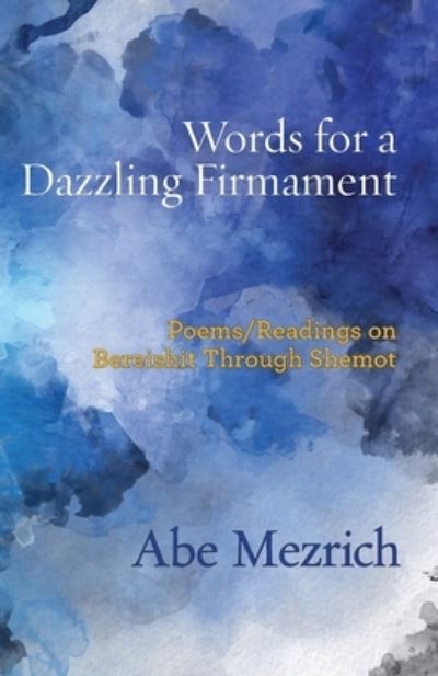 Cover for Abe Mezrich · Words for a Dazzling Firmament (Book) (2022)