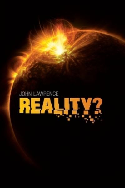 Cover for John Lawrence · Reality? (Taschenbuch) (2021)