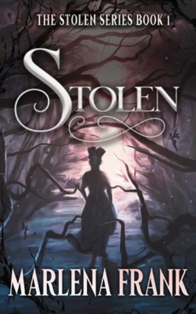 Cover for Marlena Frank · Stolen (Buch) (2019)