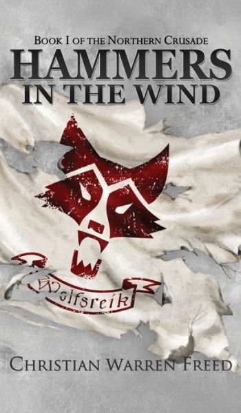 Cover for Christian Warren Freed · Hammers in the Wind (Hardcover Book) (2022)