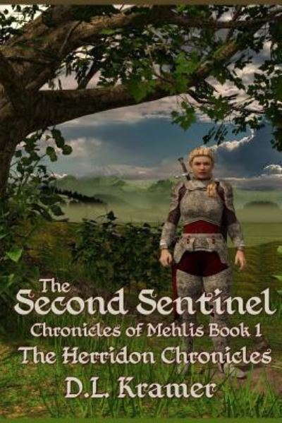 Cover for D L Kramer · The Second Sentinel (Paperback Book) (2016)