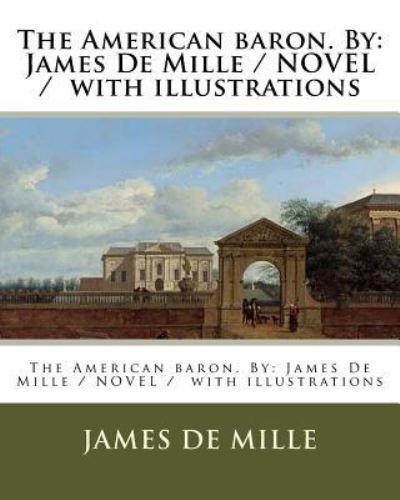 Cover for James De Mille · The American baron. By (Taschenbuch) (2017)