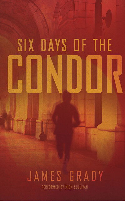 Cover for James Grady · Six Days of the Condor (CD) (2020)