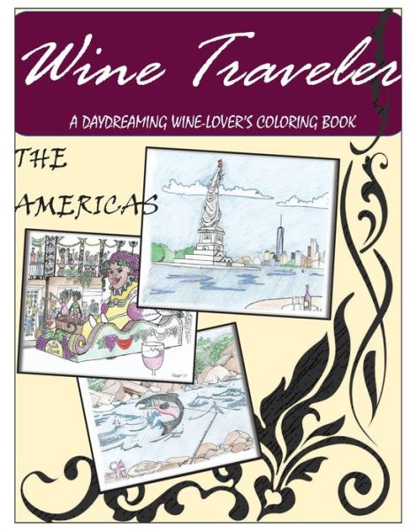 Wine Traveler Coloring Book 1 - Boulet - Książki - Createspace Independent Publishing Platf - 9781979148191 - 29 października 2017