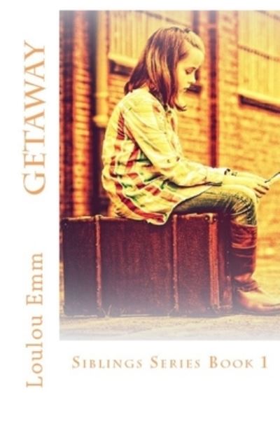 Cover for Loulou Emm · Getaway (Paperback Book) (2017)