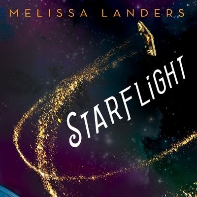 Cover for Melissa Landers · Starflight (CD) (2016)