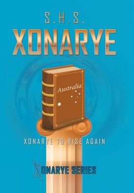 Cover for S H S · Xonarye: Australia (Gebundenes Buch) (2020)