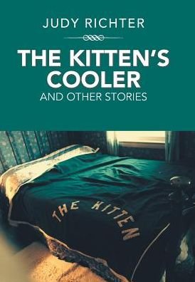 Cover for Judy Richter · The Kitten'S Cooler (Hardcover Book) (2018)