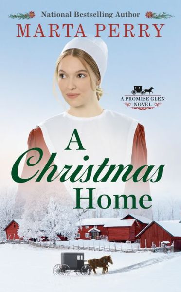 Cover for Marta Perry · A Christmas Home: The Promise Glen Series #1 (Paperback Book) (2019)