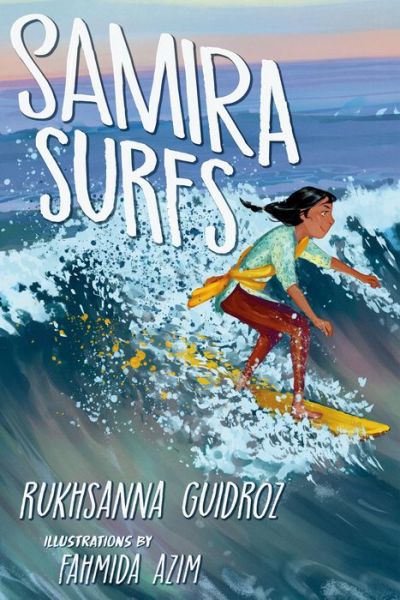 Cover for Rukhsanna Guidroz · Samira Surfs (Hardcover Book) (2021)