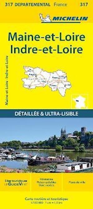 Indre-et-Loire Maine-et-Loire - Michelin Local Map 317: Map - Michelin - Bøker - Michelin Editions des Voyages - 9782067202191 - 4. april 2024
