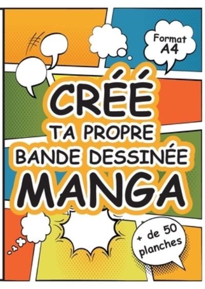 Crée Ta Propre Bande Dessinée M - Factory - Other - - 9782322198191 - February 3, 2021