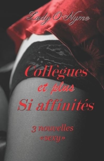 Cover for Lady O'Nyme · Collegues et plus si affinites (Paperback Book) (2021)