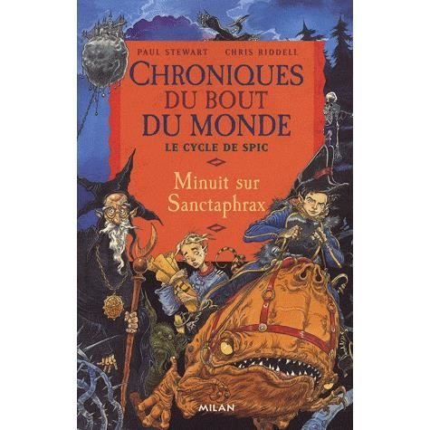 Cover for Paul Stewart · Chroniques du bout du monde/Le cycle de Spic 3: Minuit sur Sanctaphrax (Hardcover bog) (2008)
