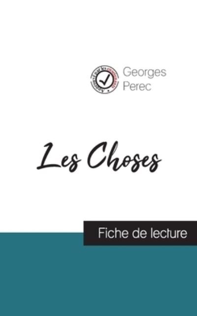 Cover for Georges Perec · Les Choses de Georges Perec (fiche de lecture et analyse complete de l'oeuvre) (Paperback Book) (2021)