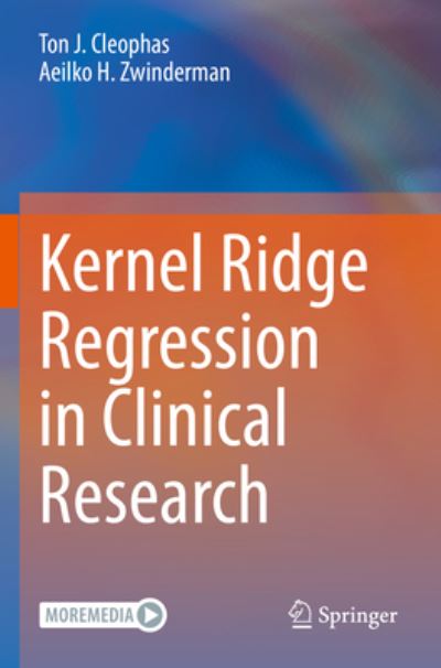 Cover for Ton J. Cleophas · Kernel Ridge Regression in Clinical Research (Paperback Bog) [1st ed. 2022 edition] (2023)