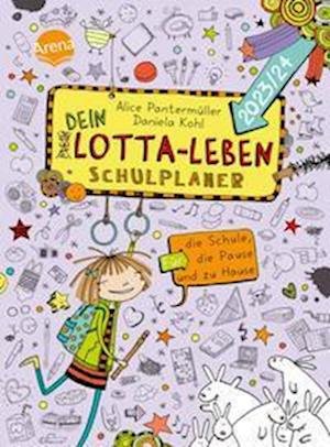 Cover for Alice Pantermüller · Dein Lotta-Leben. Schulplaner. Für die Schule, die Pause und zu Hause (2023/24) (Book) (2023)
