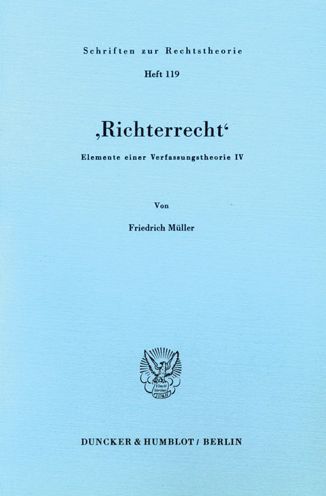 Richterrecht - F. Müller - Books -  - 9783428060191 - September 26, 1986