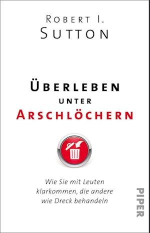 Cover for Robert I. Sutton · Ãœberleben Unter ArschlÃ¶chern (Book)