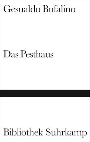 Cover for Gesualdo Bufalino · Das Pesthaus (Hardcover Book) (1989)