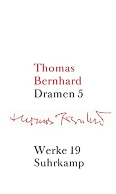 Cover for Thomas Bernhard · Werke.19 Dramen.5 (Buch) (2011)