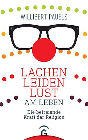 Cover for Pauels · Lachen, Leiden, Lust am Leben (Book)