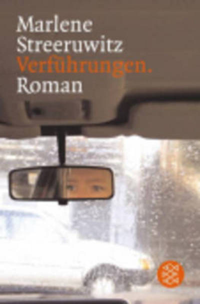 Verfuhrungen - Marlene Streeruwitz - Books - Fischer Taschenbuch Verlag GmbH - 9783596156191 - November 1, 2002