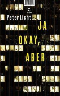 Cover for Peterlicht · Ja okay, aber (Hardcover Book) (2021)