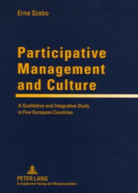 Cover for Erna Szabo · Participative Management and Culture: A Qualitative and Integrative Study in Five European Countries (Paperback Book) (2007)