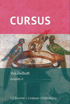 Cursus - Ausgabe A - Vokabelheft - Michael Hotz - Książki - Oldenbourg Schulbuchverl. - 9783637020191 - 1 czerwca 2016